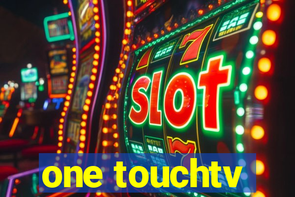 one touchtv